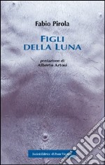 I figli della luna libro