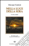 Nella luce della sera libro