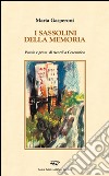 I sassolini della memoria libro