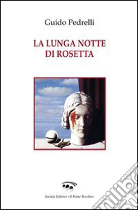 La lunga notte di Rosetta