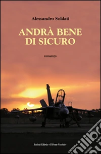 Andrà bene di sicuro