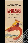 I misteri di Rimini tra storia e memoria libro