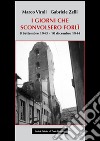 I giorni che sconvolsero Forlì, 8 settembre 1943-10 dicembre 1944 libro