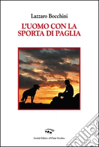 L'uomo con la sporta di paglia libro
