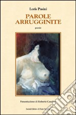 Parole arrugginite libro