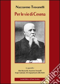 Per le vie di Cesena