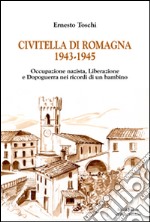 Civitella di Romagna (1943-1945)