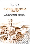 Civitella di Romagna (1943-1945) libro