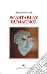 Scartablaz rumagnol libro