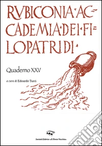 Rubiconia Accademia dei Filopatridi. Quaderno XXv libro