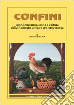 Confini. Arte, letteratura, storia e cultura della Romagna antica e contemporanea. Vol. 52 libro