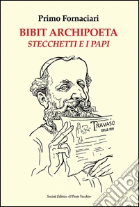 Bibit archipoeta. Stecchetti e i papi