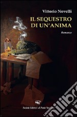 Il sequestro di un'anima