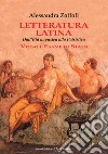 Letteratura latina. Dall'età augustea alla patristica libro