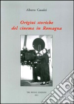 Origini storiche del cinema in Romagna libro