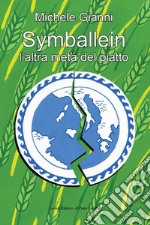 Symballein. L'altra metà del piatto libro