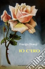 Io c'ero