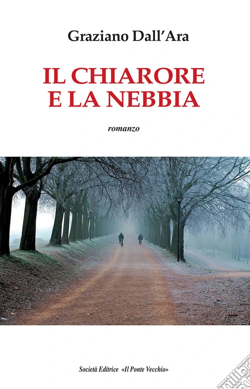 Il chiarore e la nebbia