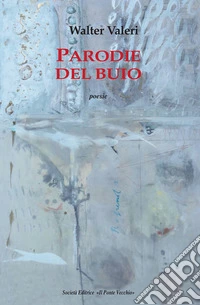 Parodie del buio