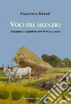 Voci del silenzio. Contadini romagnoli in anni di restaurazione libro di Donati Francesco