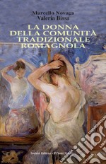 La donna della comunità tradizionale romagnola libro