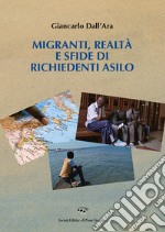 Migranti, realtà e sfide di richiedenti asilo libro