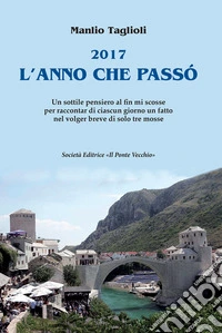 2017. L'anno che passò libro