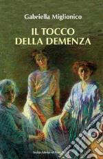 Il tocco della demenza