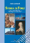 Storia di Forlì libro di Lombardi Fabio
