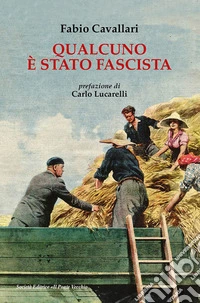 Qualcuno è stato fascista