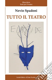 Tutto il teatro