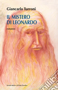 Il mistero di Leonardo libro