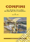 Confini. Arte, letteratura, storia e cultura della Romagna antica e contemporanea (2019). Vol. 62 libro