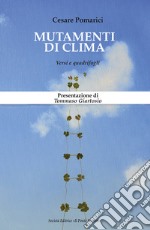 Mutamenti di clima. Versi e quadrifogli