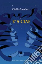 È s-ciaf libro