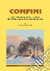 Confini. Arte, letteratura, storia e cultura della Romagna antica e contemporanea (2019). Vol. 63 libro