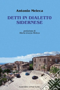 Detti in dialetto sidernese