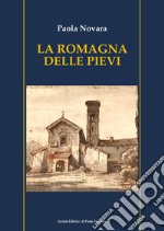 La Romagna delle pievi libro