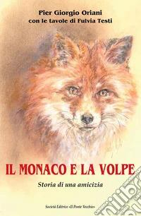 Il monaco e la volpe