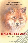 Il monaco e la volpe libro