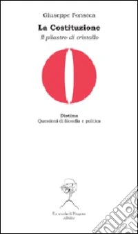La costituzione. Il pilastro di cristallo