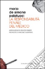 La responsabilità penale del medico libro