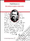 Ricordi di Friedrich Nietzsche libro