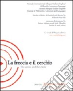 La freccia e il cerchio. Ediz. italiana e inglese. Vol. 1: Automa/Anima libro