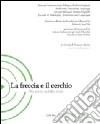 La freccia e il cerchio. Ediz. italiana e inglese. Vol. 2: Memoria/Limite libro di Sant'Elia E. (cur.)