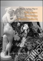 Chi siamo. Letteratura e identità italiana libro