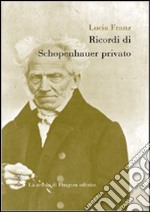 Ricrodi di Schopenhauer privato libro