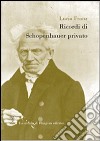 Ricrodi di Schopenhauer privato libro