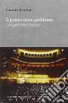 Il potere come problema. Un percorso teorico libro di Brindisi Gianvito