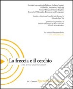 La freccia e il cerchio. Ediz. italiana e inglese. Vol. 4: Specchio/Maschera libro